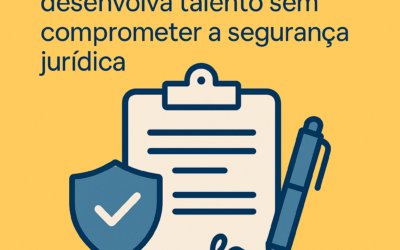 Estágios de Verão: desenvolva talento sem comprometer a segurança jurídica